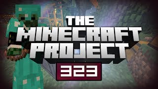 THIS IS SO GOOD  The Minecraft Project  323 [upl. by Tnomel]