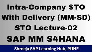 IntraCompany STO With Delivery SAP MM S4HANA  MMSD Integration  Best SAP courses in Pune [upl. by Ani]