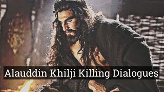 Alauddin Khilji Best Dialogues  Padmavat Ranveer Singh Dialogues [upl. by Jesus685]