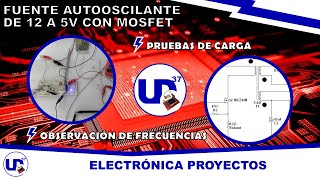 Electrónica proyectos  Fuente conmutada autooscilante de 12 a 5V con Mosfet [upl. by Main]