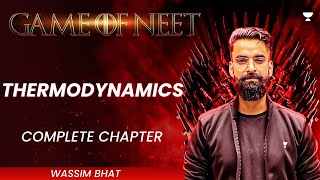 Complete Thermodynamics in One Shot  Class 11  NEET Chemistry 2024  Wassim Bhat [upl. by Iur]