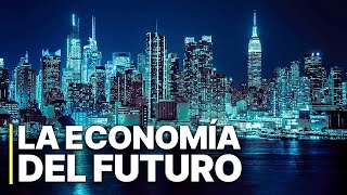 La economía del futuro  Inteligencia Artificial  Economía mundial [upl. by Aihsenet]