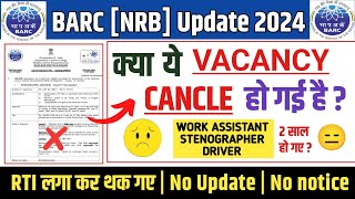 Barc Work Assistant Exam 2024  BARC Work Assistant Exam update  BARC NRB Update 2024  BARC NRB [upl. by Zednanreh]