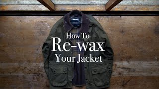 How To ReWax Your Barbour Waxed Jacket Barbours Essential StepbyStep Guide [upl. by Heinrick]