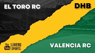 DHB 20242025  El Toro RC vs Valencia RC [upl. by Deegan]