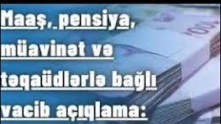 MAAŞ PENSİYA MÜAVİNƏT VETERAN PULU TƏQAÜD SOSİAL ARTIMLAR İLƏ BAĞLI DETAL İZAHAT [upl. by Orapma304]