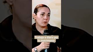 Trabaja a diario por tu matrimonio testimonio shorts [upl. by Carmelo]