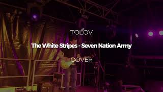 The White Stripes  Seven Nation Army Cover by ToloV  Live  Louvignies fête lété [upl. by Harv]