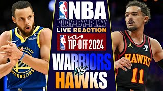 🔴WARRIORS vs ATLANTA HAWKS │ LIVE NBA Basketball Game PlayByPlay Reaction amp Scoreboard [upl. by Cosimo]