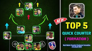 Top 5 Best Quick Counter Custom Formation In eFootball 2024 Mobile  🤩🔥 Best Custom Formations [upl. by Schramke]