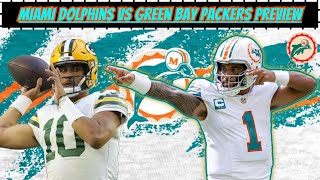 Miami Dolphins vs Green Bay Packers Game Preview  Biggest Game of the Season  Hit 10k Subs [upl. by Asel]