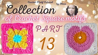 Collection of Crochet Square motifs  Part 13 [upl. by Nnyledam]