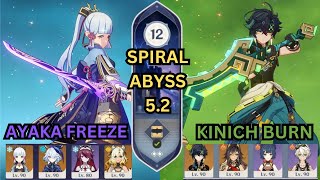 CO Ayaka Freeze amp C1 Kinich Burn  Spiral Abyss 52 Genshin Impact [upl. by Drazze]