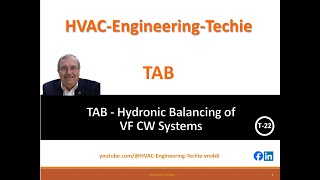 HVAC how to Test amp Balance Variable Flow Chilled Water Hydronic Systems Training Session T22 [upl. by Charles839]