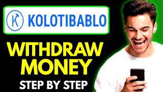 How to Withdraw Money from Kolotibablo  Kolotibablo Payment Proof [upl. by Dalpe]