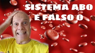 Sistema ABO e Falso O [upl. by Nylarat238]