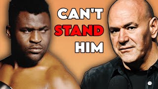 Why Dana White Hate Francis Ngannou [upl. by Eugenle607]