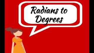 Converting degrees to radians [upl. by Nnaarat]