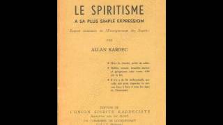 Le Spiritisme à sa plus simple expression Livre Audio Allan KARDEC [upl. by Heigho]