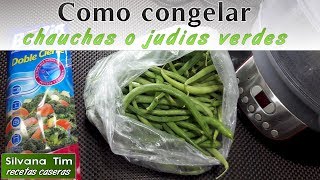 La mejor forma de Congelar Chauchas o Judías Verdes ❄ Cómo Congelar Alimentos [upl. by Fletch]