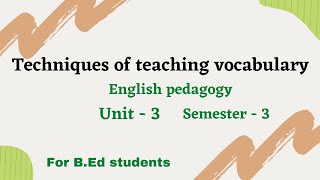 Techniques of teaching vocabulary  Unit3  English pedagogy [upl. by Calley]