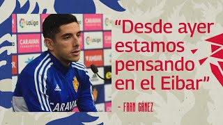 ðŸ”´ DIRECTO  RDP Fran GÃ¡mez quotDesde ayer estamos pensando en el Eibarquot  RealZaragoza [upl. by Llerrehs]