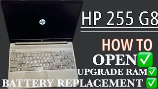 HP 255 G8  How To Open To Upgrade RAM✅ And Battery Replacement✅ [upl. by Rennerb410]