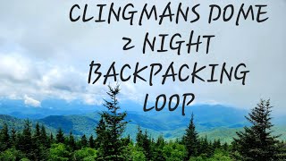 Clingmans Dome 2 Night Backpacking Loop in the Smoky Mountains [upl. by Jacobba]