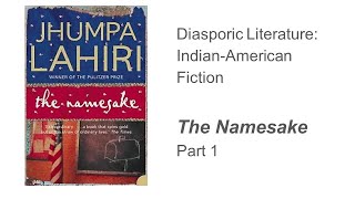 2 Jhumpa Lahiri  The Namesake Chapter 1 [upl. by Melburn902]