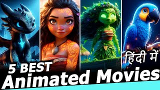 TOP 5 Animated Movies in Hindi  cartoon movies in hindi  part3 [upl. by Ranger]