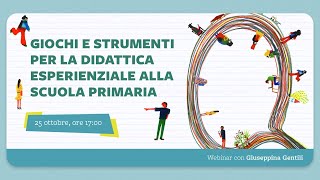 Giochi e strumenti per la didattica esperienziale alla scuola primaria [upl. by Neall174]