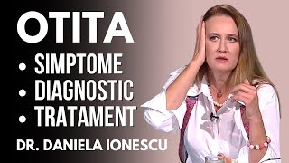 OTITA  simptome diagnostic tratament  Dr DANIELA IONESCU  Sănătate cu prioritate [upl. by Moriyama]