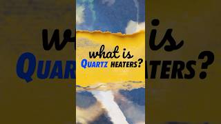 What is Quartz Heater youtubeshorts [upl. by Downs469]