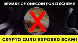 CRYPTO GURU EXPOSED ONECOIN SCAM BEWARE OF ONECOIN  ONELIFE [upl. by Eima]