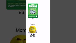 Moms mentality😭 funny memes vbucks capcut [upl. by Safire315]