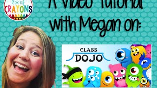 Class Dojo Tutorial with Megs Crayons [upl. by Hines]