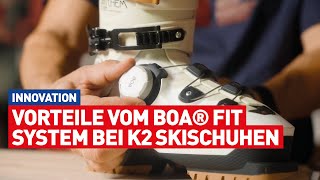 K2 BOA® Fit System bei Skischuhen  perfekte Passform in Sekundenschnelle  Produktvorstellung [upl. by Mohun]