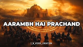 AARAMBH HAI PRACHAND SONG JNVIDEOCREATION [upl. by Dorrahs386]