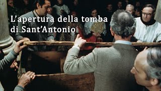 Lapertura della tomba di Sant’Antonio per la ricognizione del corpo  6 gennaio 1981 [upl. by Kowal143]