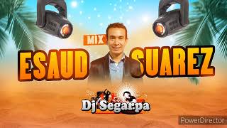 Mix Esaud Suarez  Dj Segarpa [upl. by Nesral]