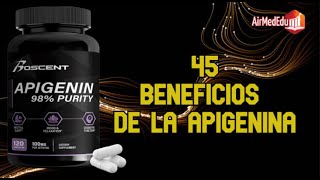 45 Beneficios de Suplementar con Apigenina [upl. by Alwitt]