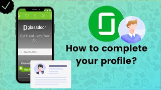 How to complete your profile on Glassdoor  Glassdoor Tips [upl. by Barnie914]