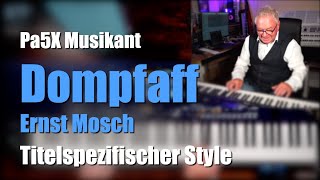 Pa5X Musikant  Ernst Mosch  quotDompfaffquot   1499 [upl. by Kreis]