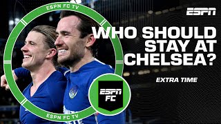 Which Chelsea players would YOU keep moving forward  ESPN FC Extra Time [upl. by Anitteb580]