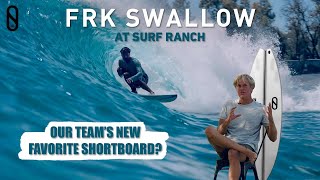 FRK Swallow at Surf Ranch  Slater Designs  firewiresurfboards [upl. by Ekul]