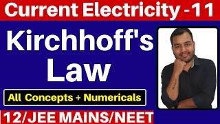 Current Electricity 11 Kirchhoffs Law  Kirchhoffs Current Law amp Kirchhoffs Voltage Law JEENEET [upl. by Enitsenrae]