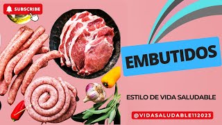 Embutidos🥖 Toma Decisiones Informadas Limita Consumos Excesivos Controlando y Moderando Porciones🔴 [upl. by Naut163]