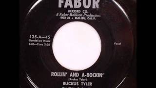 Ruckus TylerRollin And A Rockin [upl. by Zurciram]