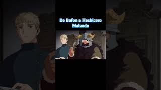 De Bufon a Hechicero Malvado viral anime resumiendo animecommunity parati otaku animefans [upl. by Anayrb]