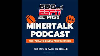 MinerTalk UTEP Downs D2 UTPB 7858 [upl. by Nicks]